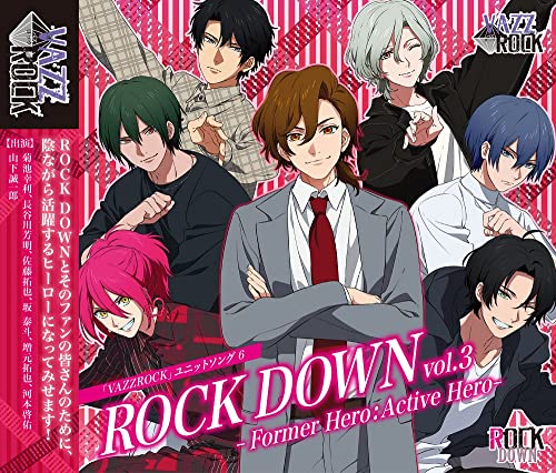 [Vazzrock]Unit Song 6 [Rock Down Vol.3 -Former Hero:Active Hero-] - Rock Down - Muzyka - MOVIC - 4549743488189 - 26 listopada 2021