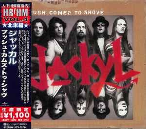Cover for Jackyl · Push Comes To Shove (CD) [Japan Import edition] (2022)