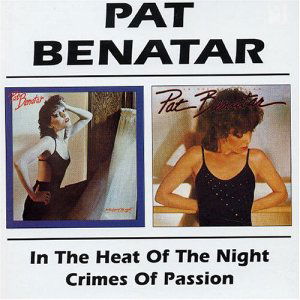 In The Heat.. / Crimes Of P - Pat Benatar - Music - BGO REC - 5017261204189 - October 27, 1998