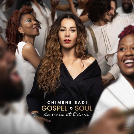 Cover for Chimène Badi · Gospel &amp; Soul - La Voix Et (CD) (2024)