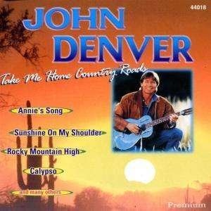 Take Me Home Country Roads - John Denver - Musikk - COAST TO COAST - 5032044440189 - 26. februar 2021