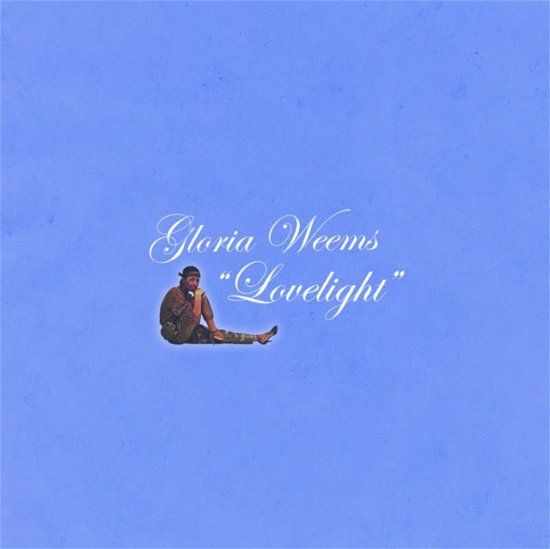 Cover for Gloria Weems · Lovelight (LP) (2023)