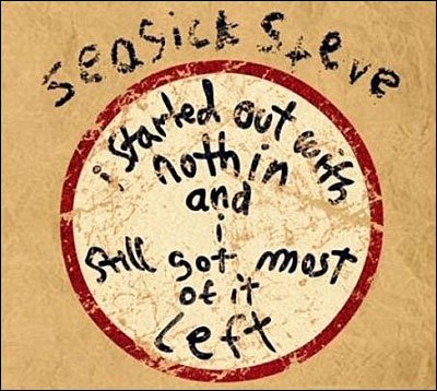 Cover for Seasick Steve · I Started out with Nothin (LP) (2009)