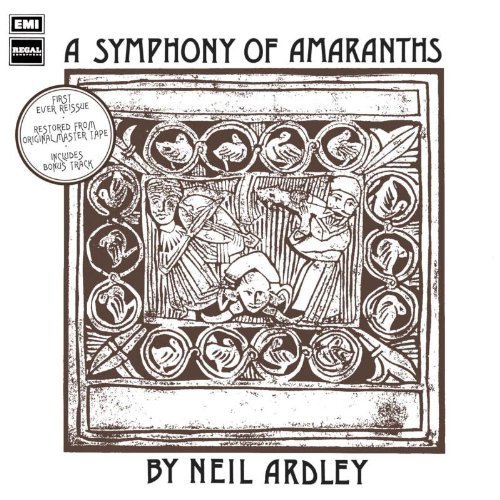Cover for Neil Ardley · A Symphony Of Amaranths (CD) [Digipak] (2013)