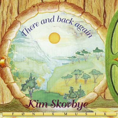 There And Back Again - Kim Skovbye - Musiikki - FONIX - 5709027211189 - maanantai 27. heinäkuuta 1998