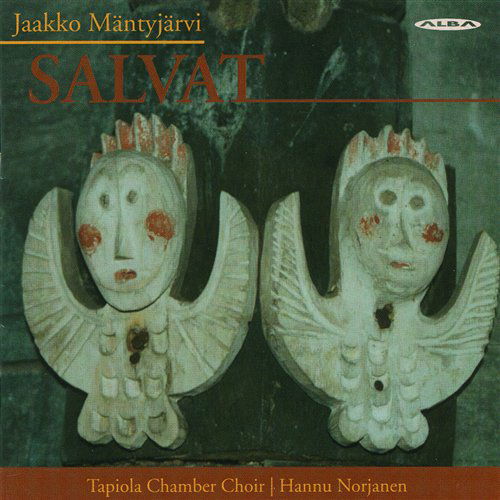 Mantyjarvi: Salvat 1701 - Mantyjarvi,jaakko / Tapiola Chamber Choir - Musiikki - DAN - 6417513120189 - 2000