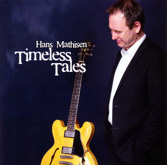 Cover for Mathisen Hans · Timeless Tales (CD) (2011)