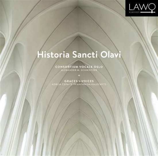 Historia Sancti Olavi - Consortium Vocale Oslo - Musiikki - LAWO - 7090020181189 - sunnuntai 16. lokakuuta 2016