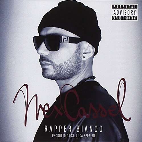 Cover for Nex Casse · Rapper Bianco (CD) (2016)