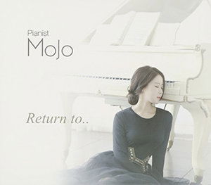 Cover for Mojo · Return to (CD) (2015)