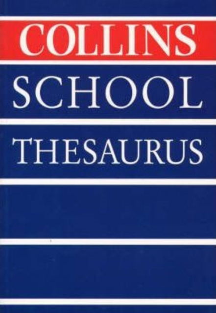 Cover for Not Known · Collins School Thesaurus (Paperback Book) (1990)