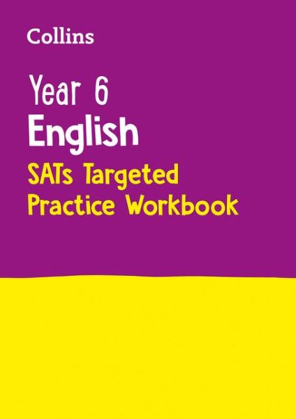 Cover for Collins KS2 · Year 6 English KS2 SATs Targeted Practice Workbook: For the 2025 Tests - Collins KS2 SATs Practice (Paperback Book) [Edition edition] (2015)