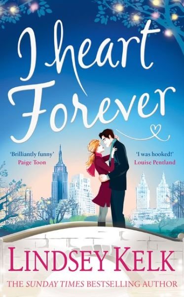 I Heart Forever - I Heart Series - Lindsey Kelk - Books - HarperCollins Publishers - 9780008240189 - September 7, 2017