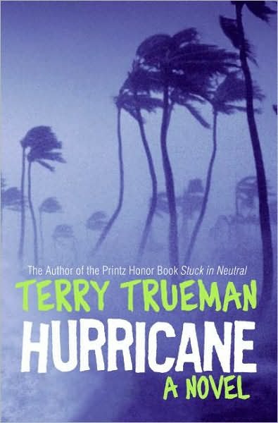 Hurricane: A Novel - Terry Trueman - Books - HarperCollins - 9780060000189 - February 26, 2008