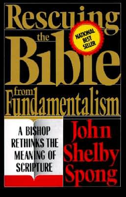 Cover for John Shelby Spong · Rescuing the Bible from Fundamentalism (Taschenbuch) (1992)