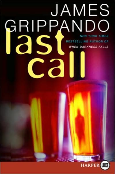 Last Call LP - James Grippando - Books - HarperLuxe - 9780060831189 - December 18, 2007
