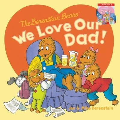 Cover for Jan Berenstain · The Berenstain Bears We Love Our Dad!/We Love Our Mom! (Taschenbuch) (2018)