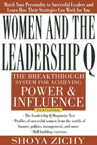 Cover for Shoya Zichy · Women and the Leadership Q: Revealing the Four Paths to Influence and Power (Pocketbok) (2000)