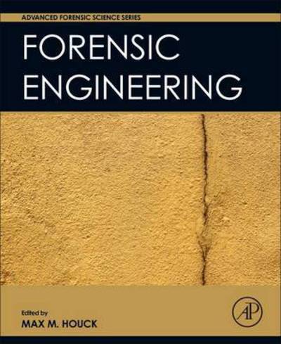 Cover for Max Houck · Forensic Engineering (Hardcover Book) (2017)