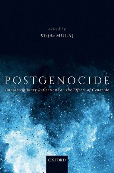 Postgenocide: Interdisciplinary Reflections on the Effects of Genocide -  - Bøker - Oxford University Press - 9780192895189 - 15. mars 2021