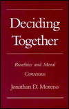 Cover for Jonathan D. Moreno · Deciding Together (Hardcover Book) (1995)