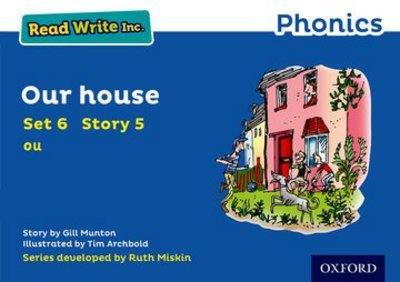 Cover for Gill Munton · Read Write Inc. Phonics: Our House (Blue Set 6 Storybook 5) - Read Write Inc. Phonics (Paperback Book) (2016)