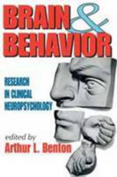 Cover for Arthur Benton · Brain and Behavior: Research in Clinical Neuropsychology (Paperback Book) (2009)