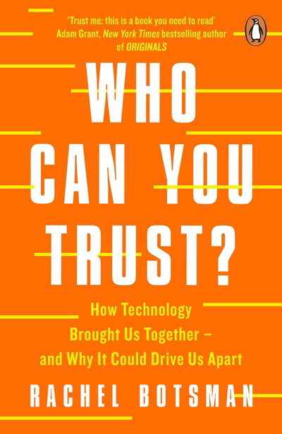 Cover for Rachel Botsman · Who Can You Trust?: How Technology Brought Us Together – and Why It Could Drive Us Apart (Taschenbuch) (2018)