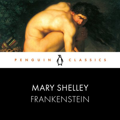 Frankenstein: Penguin Classics - Mary Shelley - Audiolivros - Penguin Books Ltd - 9780241423189 - 24 de outubro de 2019