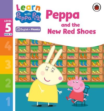 Cover for Peppa Pig · Learn with Peppa Phonics Level 5 Book 10 – Peppa and the New Red Shoes (Phonics Reader) - Learn with Peppa (Pocketbok) (2023)
