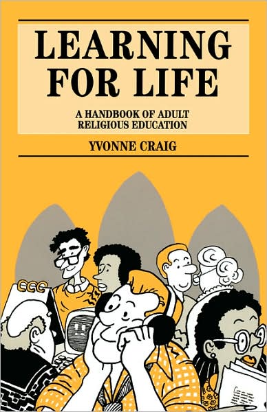 Cover for Yvonne Craig · Learning for Life: A Handbook of Adult Religious Education (Paperback Book) (1998)