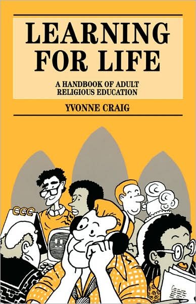 Cover for Yvonne Craig · Learning for Life: A Handbook of Adult Religious Education (Paperback Book) (1994)