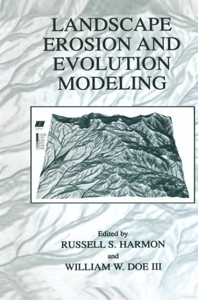 Cover for Russell S Harmon · Landscape Erosion and Evolution Modeling (Hardcover Book) [2001 edition] (2001)