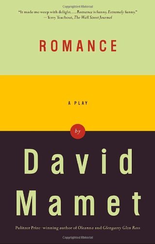 Romance - David Mamet - Libros - Vintage - 9780307275189 - 25 de octubre de 2005
