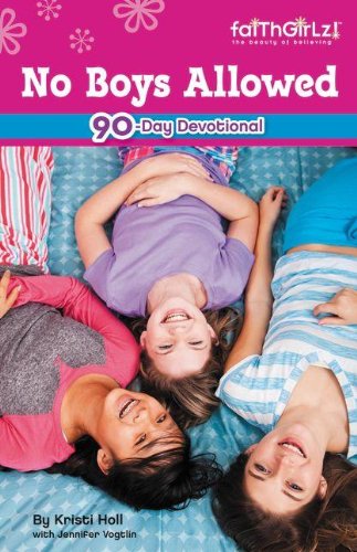 Cover for Michelle Medlock Adams · No Boys Allowed: 90-Day Devotional - Faithgirlz (Pocketbok) (2004)