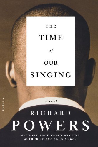 Cover for Richard Powers · The Time of Our Singing: A Novel (Taschenbuch) [Reprint edition] (2004)