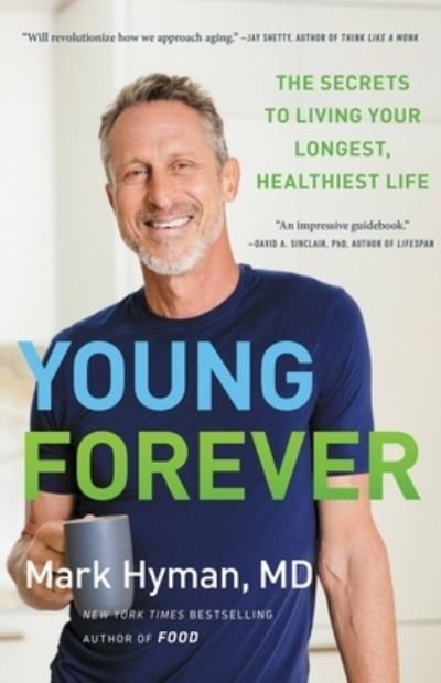 Cover for Dr Mark Hyman · Young Forever (Hardcover Book) (2023)