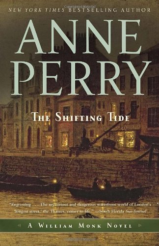 Cover for Anne Perry · The Shifting Tide: a William Monk Novel (Paperback Bog) [Reprint edition] (2011)