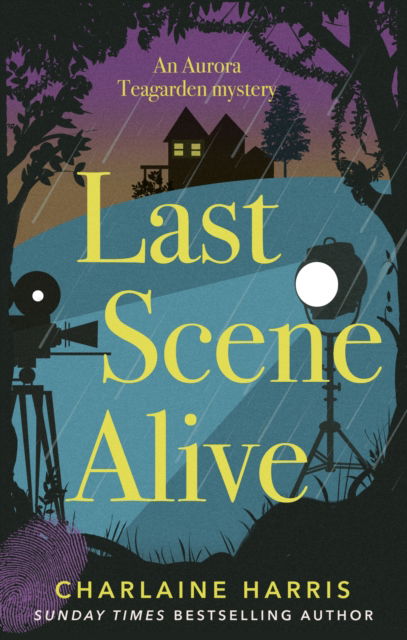 Cover for Charlaine Harris · Last Scene Alive - Aurora Teagarden Mysteries (Taschenbuch) (2025)