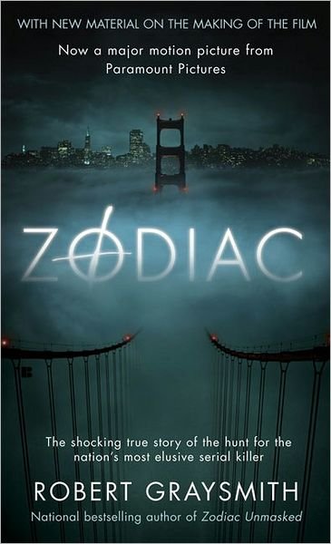 Zodiac: The Shocking True Story of the Hunt for the Nation's Most Elusive Serial Killer - Robert Graysmith - Books - Penguin Publishing Group - 9780425212189 - January 2, 2007
