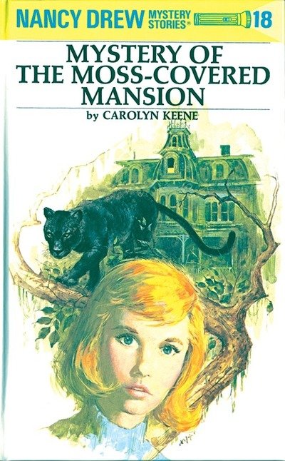 Cover for Carolyn Keene · Nancy Drew 18: Mystery of the Moss-Covered Mansion - Nancy Drew (Hardcover bog) [Revised edition] (1941)