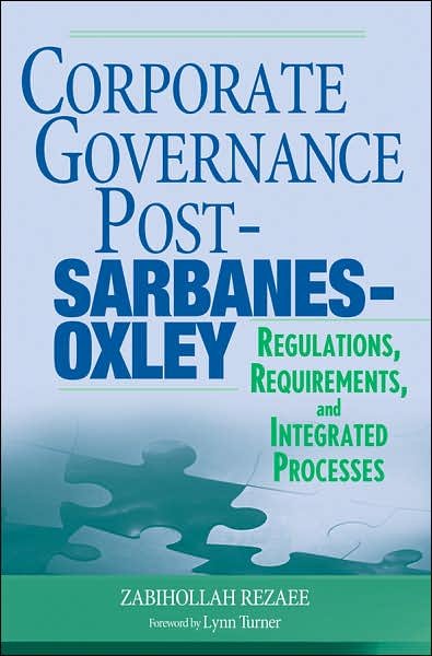Cover for Zabihollah Rezaee · Corporate Governance Post-Sarbanes-Oxley: Regulations, Requirements, and Integrated Processes (Gebundenes Buch) (2007)