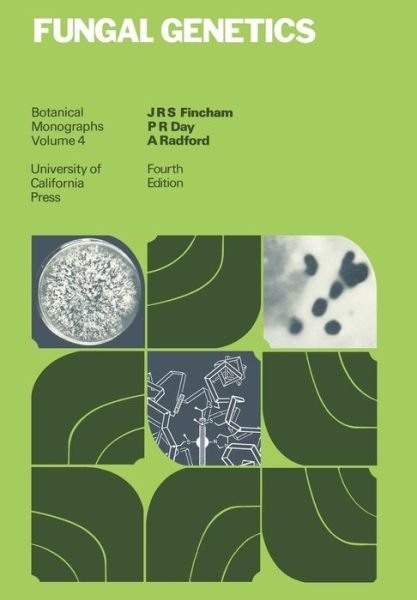 Fungal Genetics - Botanical Monographs - J. R. S. Fincham - Books - University of California Press - 9780520038189 - March 29, 1979