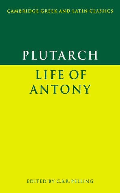 Cover for Plutarch · Plutarch: Life of Antony - Cambridge Greek and Latin Classics (Paperback Book) (1988)