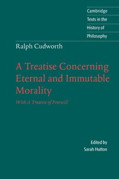 Cover for Ralph Cudworth · Ralph Cudworth: A Treatise Concerning Eternal and Immutable Morality: With A Treatise of Freewill - Cambridge Texts in the History of Philosophy (Pocketbok) (1996)