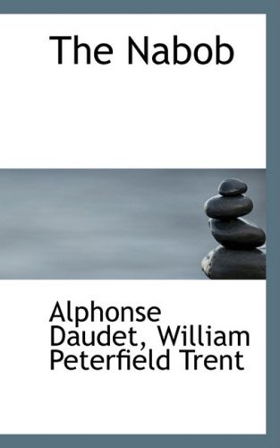 Cover for Alphonse Daudet · The Nabob (Hardcover bog) (2008)