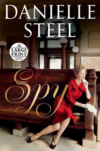 Spy: A Novel - - Books - Random House Large Print - 9780593168189 - November 26, 2019