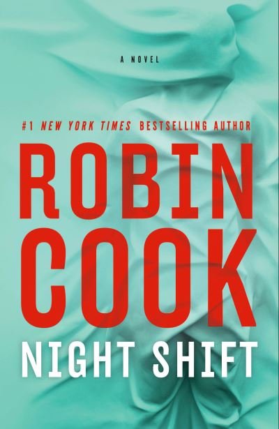 Cover for Robin Cook · Night Shift (Book) (2023)