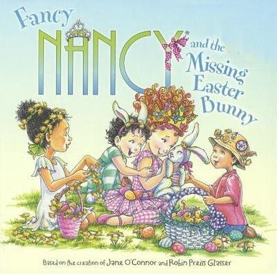 Fancy Nancy and the Missing Easter Bunny -  - Bøger - END OF LINE CLEARANCE BOOK - 9780606396189 - 7. februar 2017