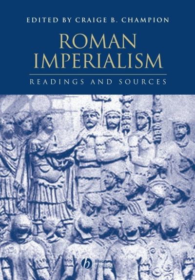 Cover for CB Champion · Roman Imperialism: Readings and Sources - Interpreting Ancient History (Gebundenes Buch) (2003)